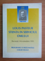 Louis Pasteur. Stiinta in serviciul omului (editie bilingva)