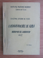 Lucrari practice de fizica. Indrumator de laborator (volumul 2)