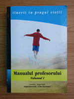 Manualul profesorului, volumul 1. Eu si relatiile mele