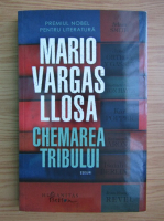 Anticariat: Mario Vargas Llosa - Chemarea tribului