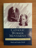 Mark Zwick - The catholic worker movement