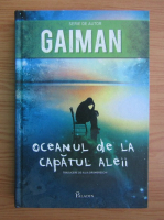 Anticariat: Neil Gaiman - Oceanul de la capatul aleii