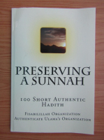 Preserving a sunnah. 100 short authentic hadith