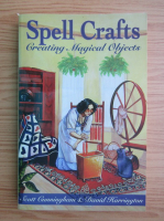 Scott Cunningham - Spell crafts. Creating magical objects