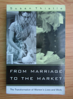 Susan Thistle - From marriage to the market