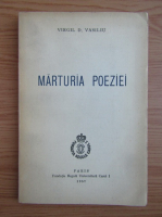 Virgil Vasiliu - Marturia poeziei