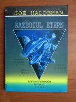 Joe Haldeman - Razboiul etern