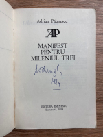 Anticariat: Adrian Paunescu - Manifest pentru mileniul trei (volumul 1, cu autograful autorului)