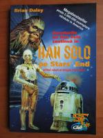 Brian Daley - Han Solo pe Stars End