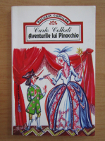 Carlo Collodi - Aventurile lui Pinocchio