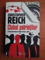 Anticariat: Christopher Reich - Clubul patriotilor