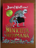 Anticariat: David Walliams - Bunicuta hotomana