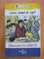 Anticariat: Edmondo de Amicis - Cuore inima de copil