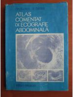 Anticariat: Gh. Badea - Atlas comentat de ecografie abdominala