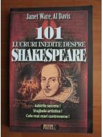 Anticariat: Janet Ware - 101 lucruri inedite despre Shakespeare