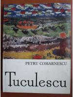 Petru Comarnescu - Tuculescu
