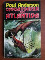 Poul Anderson - Dansatoarea din Atlantida