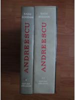 Radu Bogdan - Andreescu (2 volume)