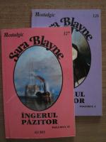 Sara Blayne - Ingerul pazitor (2 volume)