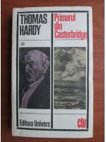 Anticariat: Thomas Hardy - Primarul din Casterbridge