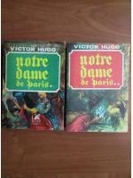 Victor Hugo - Notre Dame de Paris (2 volume)