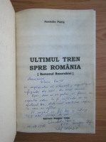 Anatolie Panis - Ultimul tren spre Romania (cu autograful autorului)