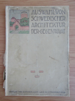 Auswahl Von Schwedischer Architektur der Gegenwart (1908)