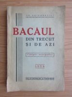 Bacaul din trecut si de azi. Culegeri monografice (1933)