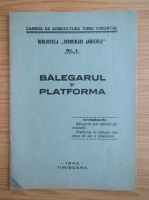 Balegarul si platforma (1943)