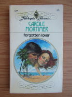 Carole Mortimer - Forgotten lover