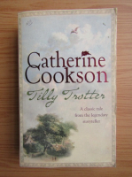 Catherine Cookson - Tilly Trotter