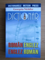 Georgeta Nichifor - Dictionar roman-englez, englez-roman