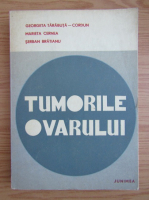 Anticariat: Georgeta Tarabuta Cordun - Tumorile ovarului