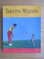 Marvin Levy - Targeting wellness. The Core
