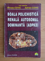 Mircea Covic - Boala polichistica renala autosomal dominanta, ADPKD