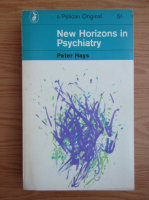 Peter Hays - New horizons in psychiatry