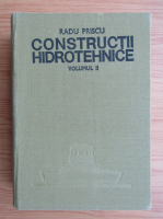 Radu Priscu - Constructii hidrotehnice (volumul 2)