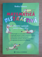 Rodica Dinescu - Matematica distractiva. Disciplina optionala pentru clasa a III-a