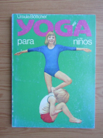 Ursula Bottcher - Yoga para ninos