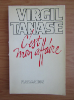 Virgil Tanase - C'est mon affaire