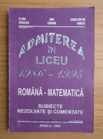 Admiterea in liceu 1986-1995. Romana-matematica