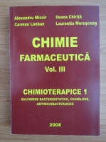 Alexandru Missir - Chimie farmaceutica, volumul 3. Chimioterapice 1