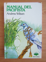 Andrew Wilson - Manual del pacifista