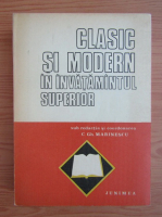 C. Gh. Marinescu - Clasic si modern in invatamantul superior
