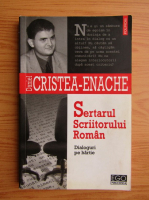 Daniel Cristea Enache - Sertarul scriitorului roman