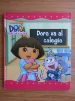 Dora la exploradora. Dora va al colegio