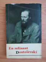 Dostoievski - En relisant