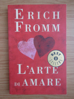 Erich Fromm - L'arte di amare