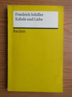 Friedrich Schiller - Kabale und Liebe