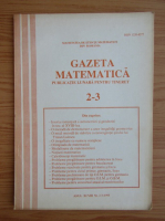 Gazeta Matematica, anul XCVIII, nr. 2-3, 1993
